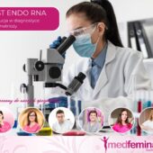 Test na ENDO RNA  – Rewolucja w diagnostyce Endoemtriozy